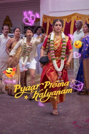 Pyaar Prema Kalyanam 2026 Hindi - Tamil Dual Audio WEB-DL | Hindi Dubbed Movie